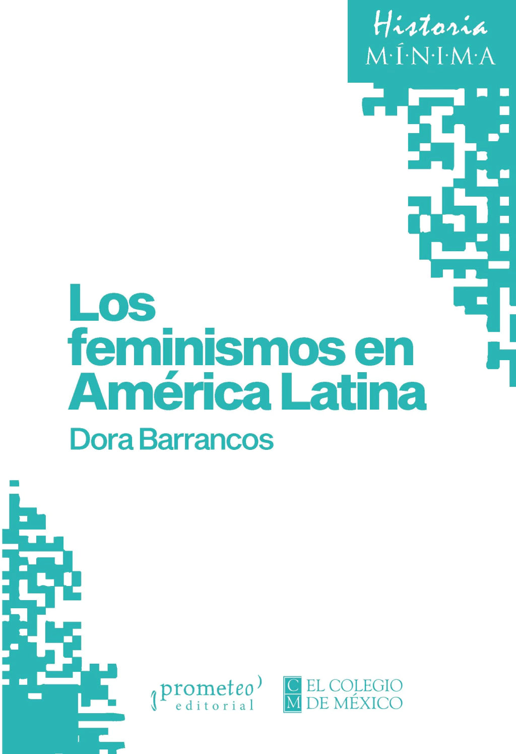 LOS FEMINISMOS EN AMÉRICA LATINA