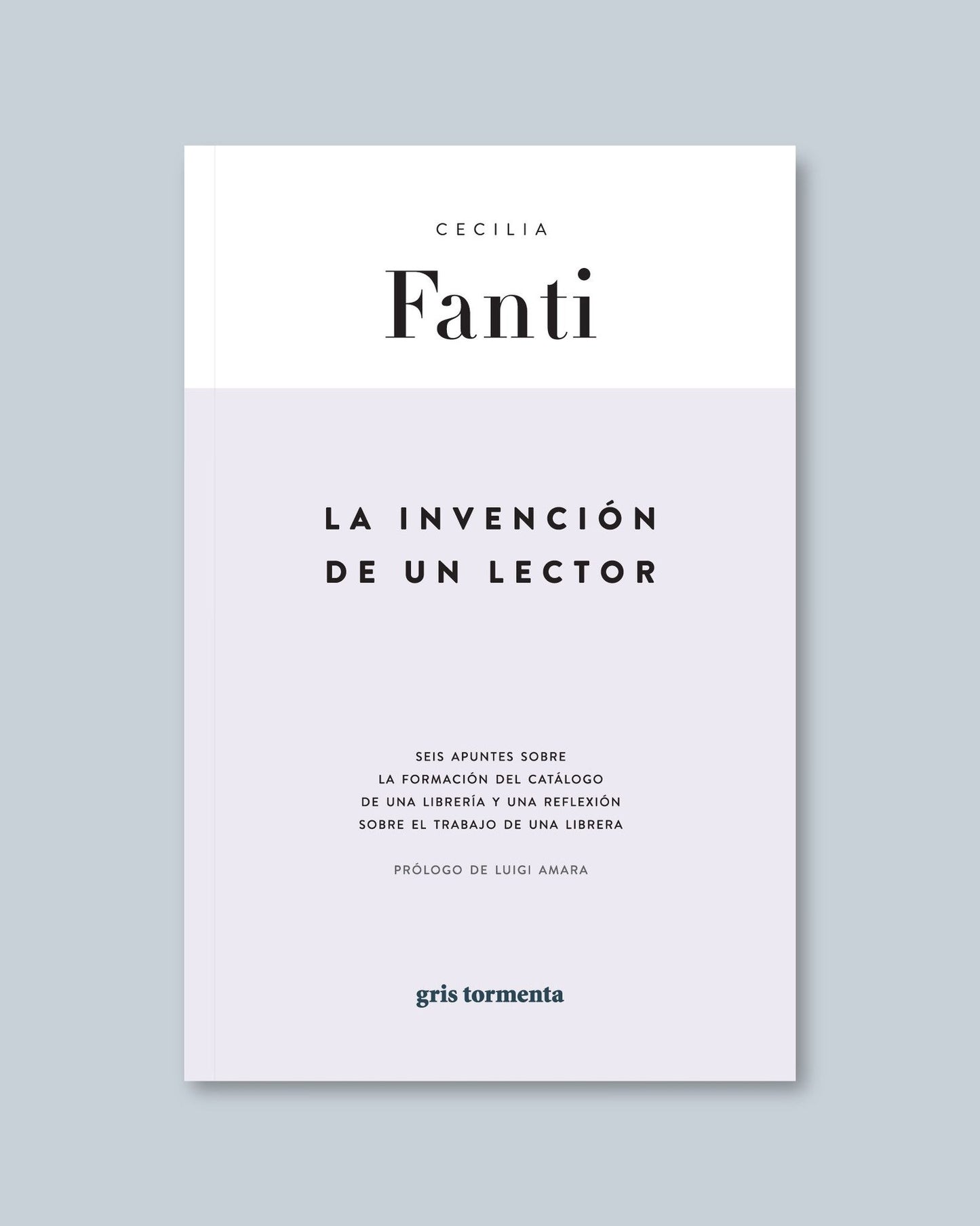 LA INVENCION DE UN LECTOR