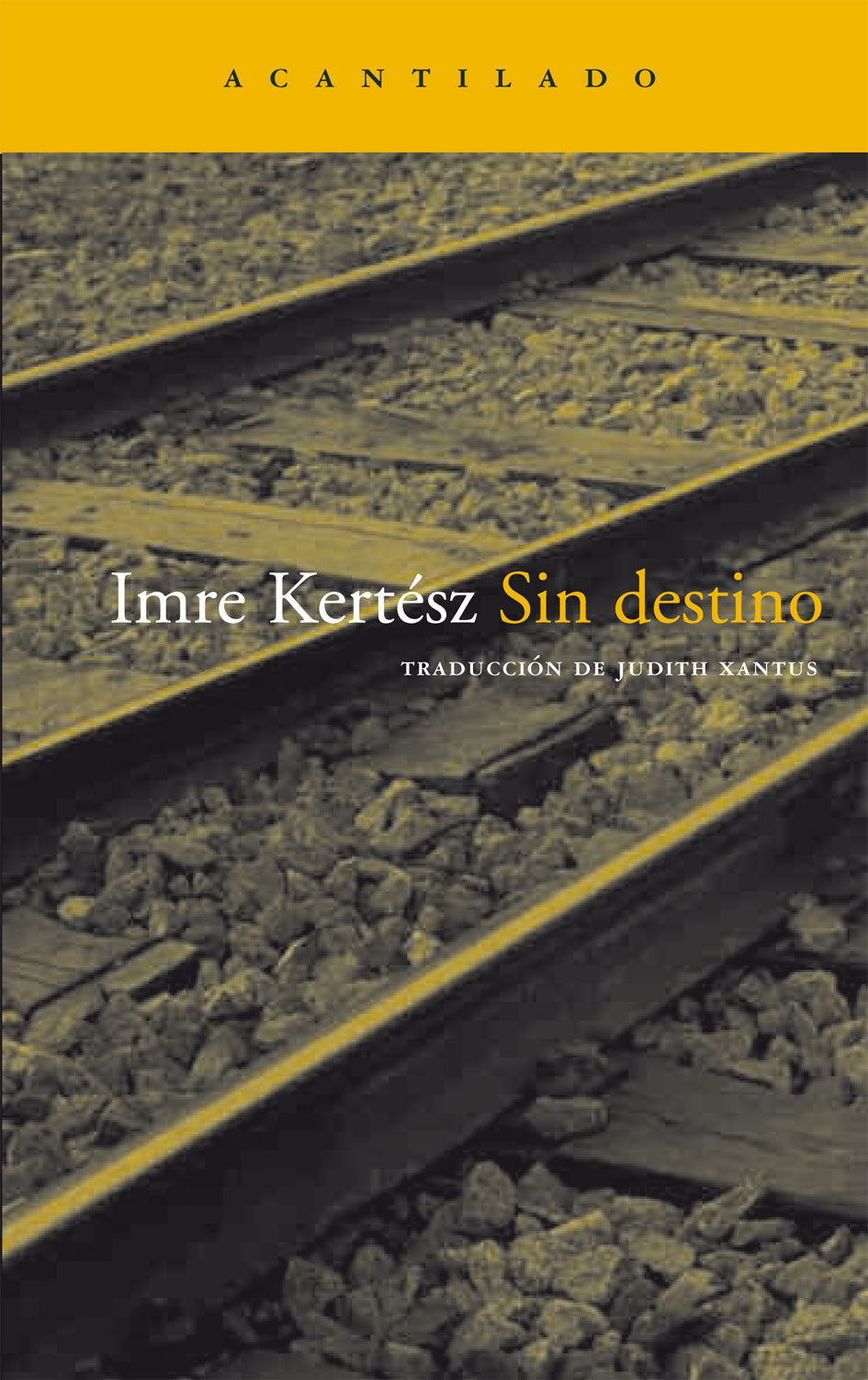 Sin destino - Irme Kertész