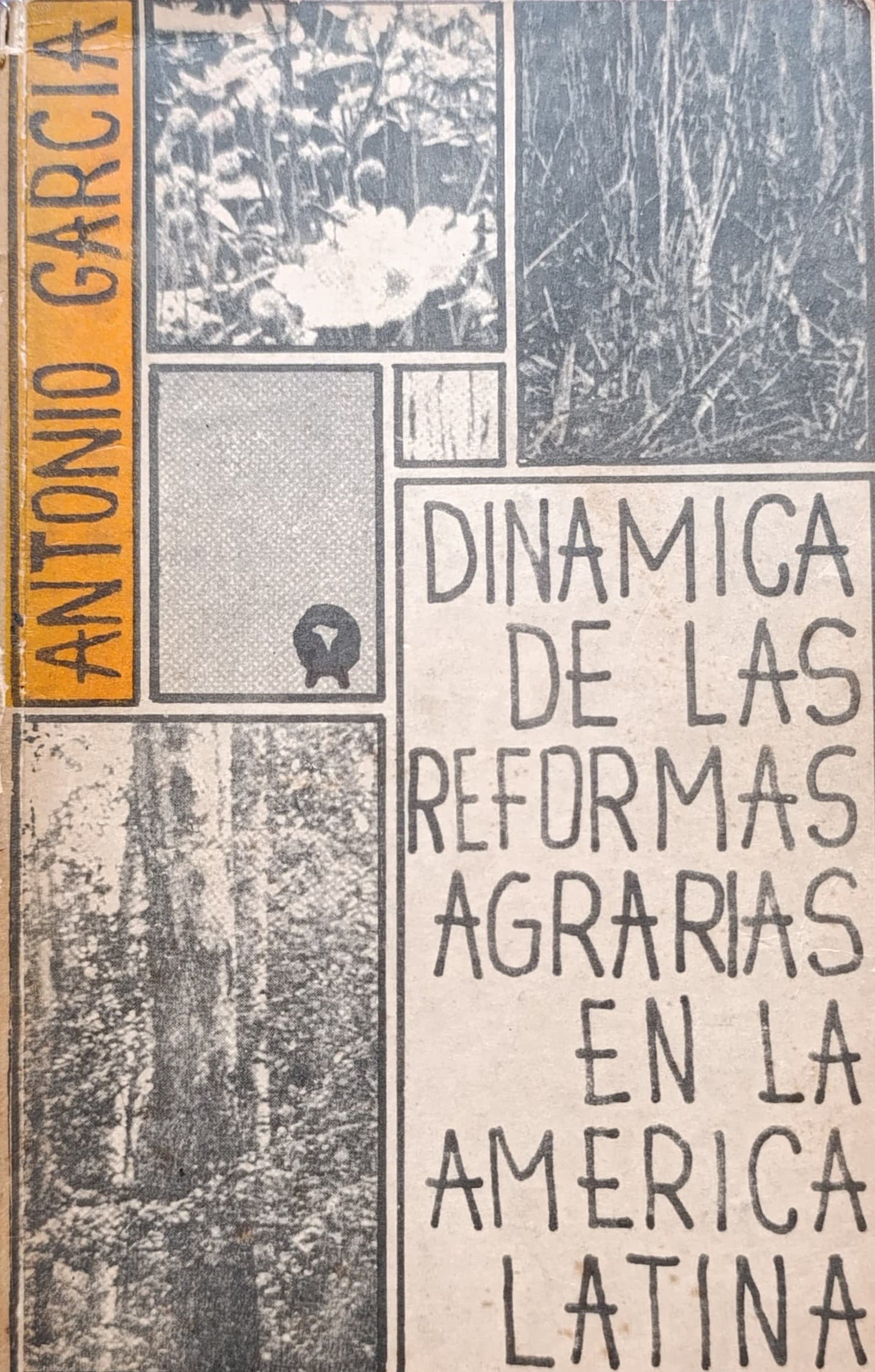 DINÁMICA DE LAS REFORMAS AGRARIAS EN LA AMÉRICA LÁTINA