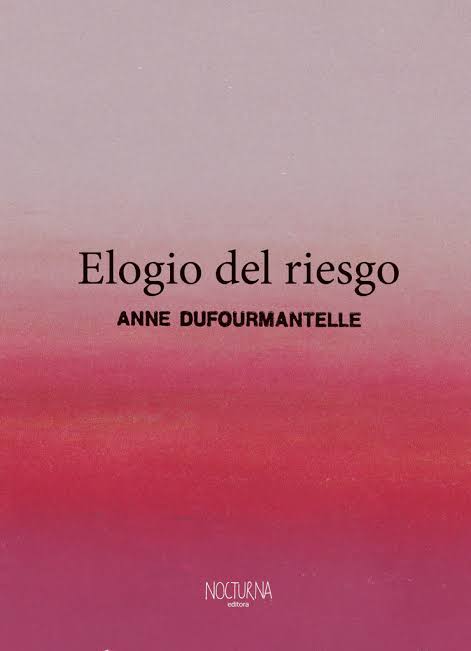 ELOGIO DEL RIESGO