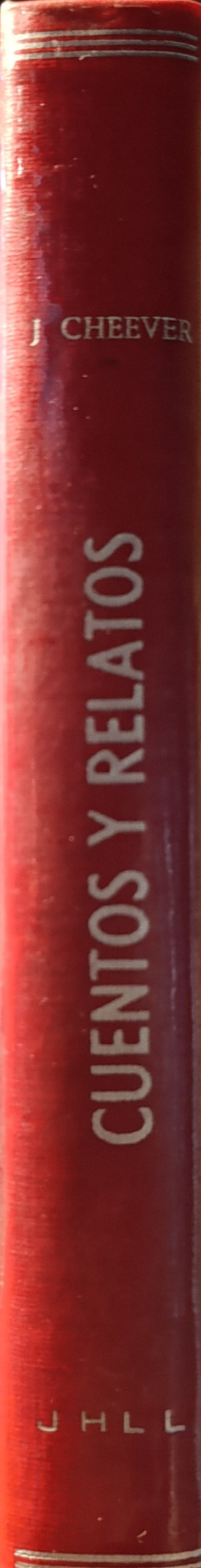 CUENTOS Y RELATOS/ JOHN CHEEVER