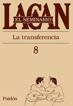 SEMINARIO 8 LA TRANSFERENCIA