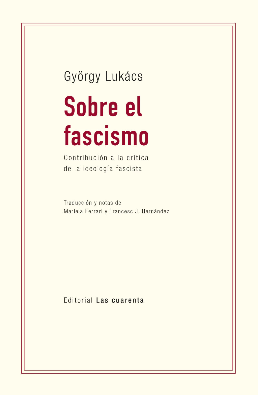 SOBRE EL FASCISMO contribución a la crítica de la ideología fascista