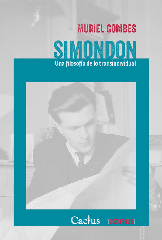 SIMONDON Una filosofía de lo transindividual