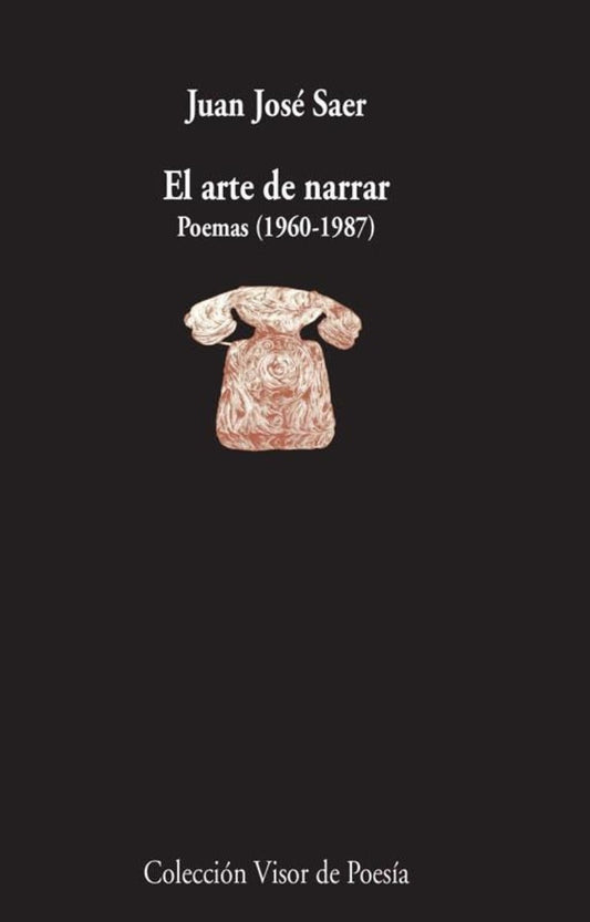 EL ARTE DE NARRAR poemas (1960-1987)