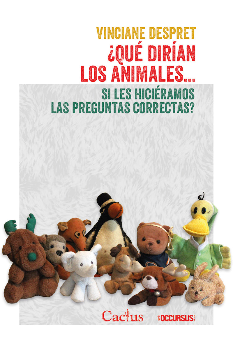 ¿QUÉ DIRAN LOS ANIMALES...SI LES HICIÉRAMOS LAS PREGUNTAS CORRECTAS?