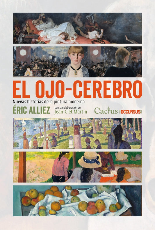 EL OJO-CEREBRO Nuevas historias de la pintura moderna