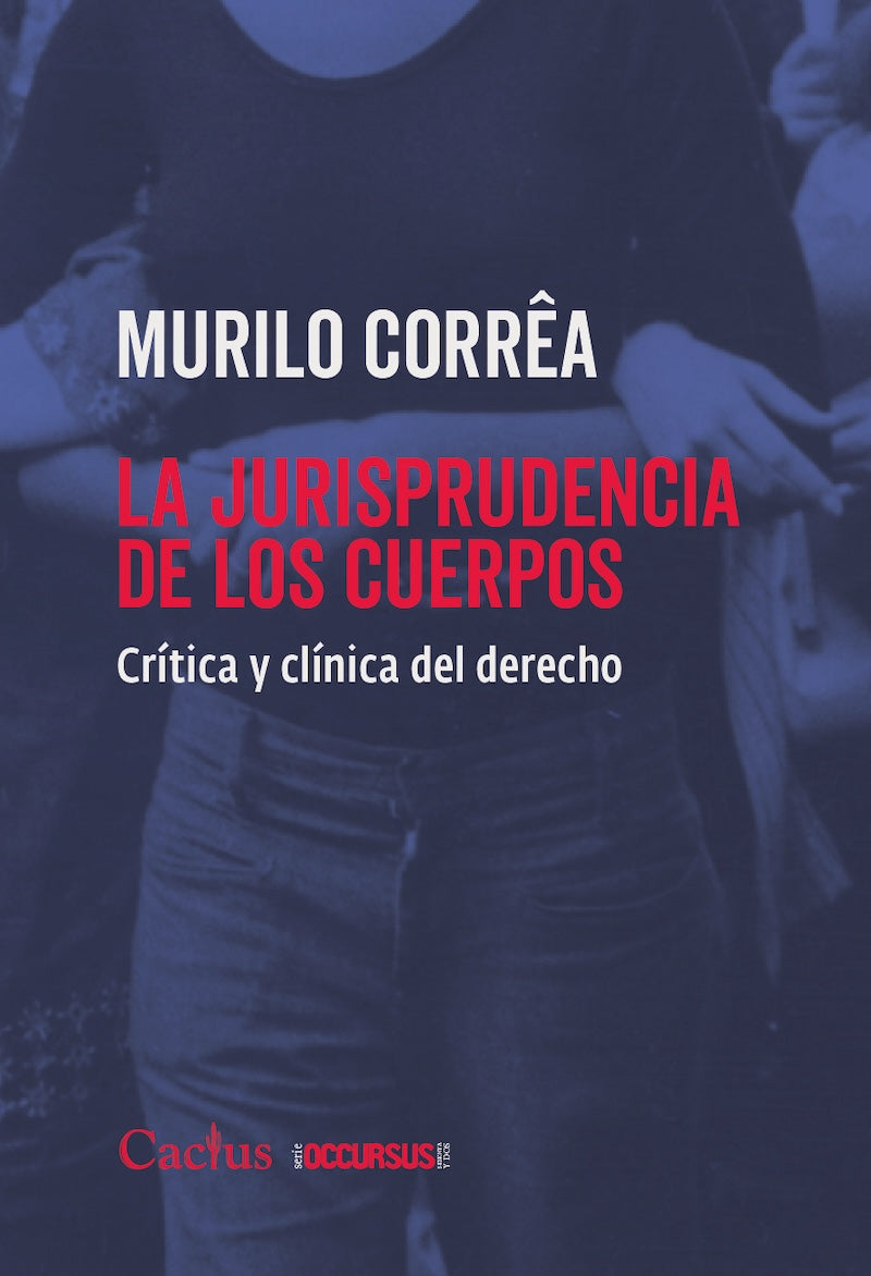 LA JURISPRUDENCIA DE LOS CUERPOS