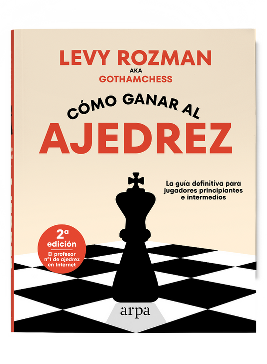 CÓMO GANAR AL AJEDREZ