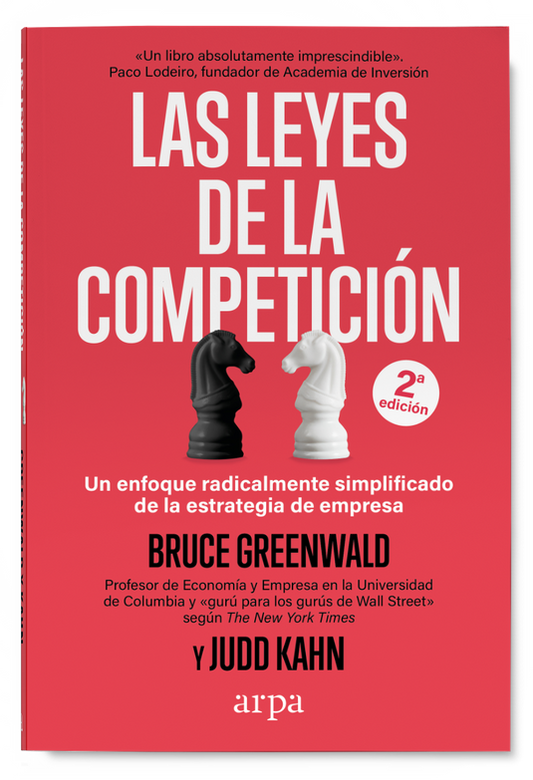 LAS LEYES DE LA COMPETICIÓN un enfoque radicalmente simplificado de la estrategia de empresa