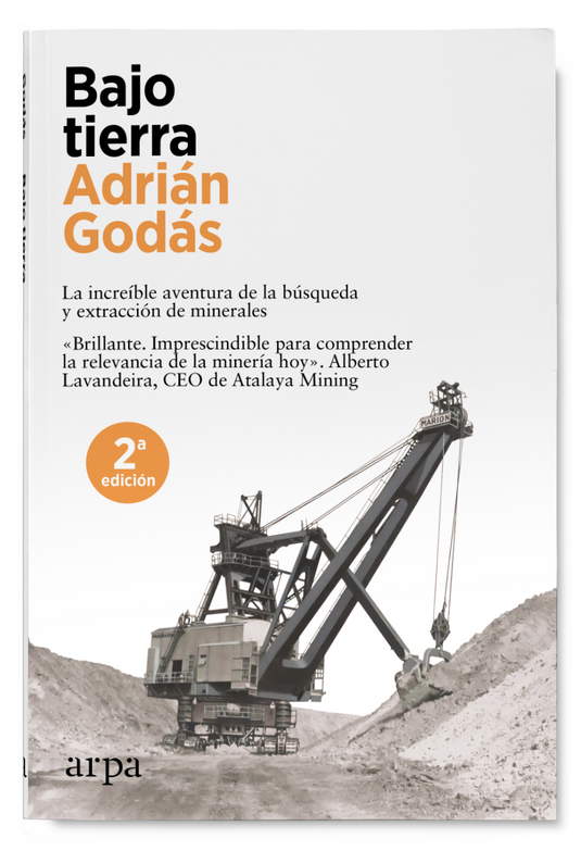 BAJO TIERRA la increíble aventura de la búsqueda y extracción de minerales