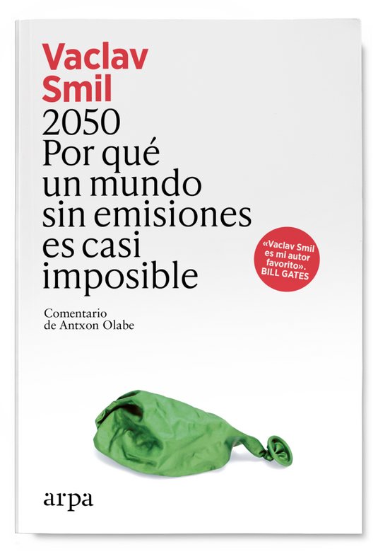 2050 POR QUÉ UN MUNDO SIN EMISIONES ES CASI IMPOSIBLE