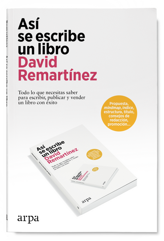 ASÍ SE ESCRIBE UN LIBRO todo lo que necesitas saber para escribir, publicar y vender un libro con éxito