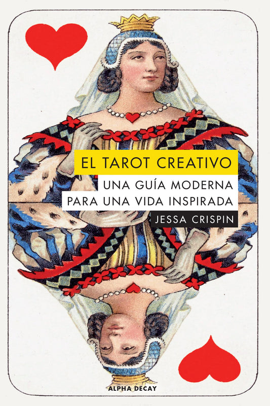 EL TAROT CREATIVO una guía moderna para una vida inspirada