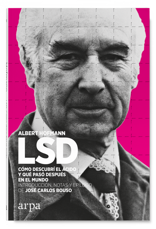 LSD Cómo descubrí el ácido y qué pasó después en el mundo