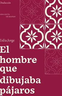 EL HOMBRE QUE DIBUJABA PÁJAROS