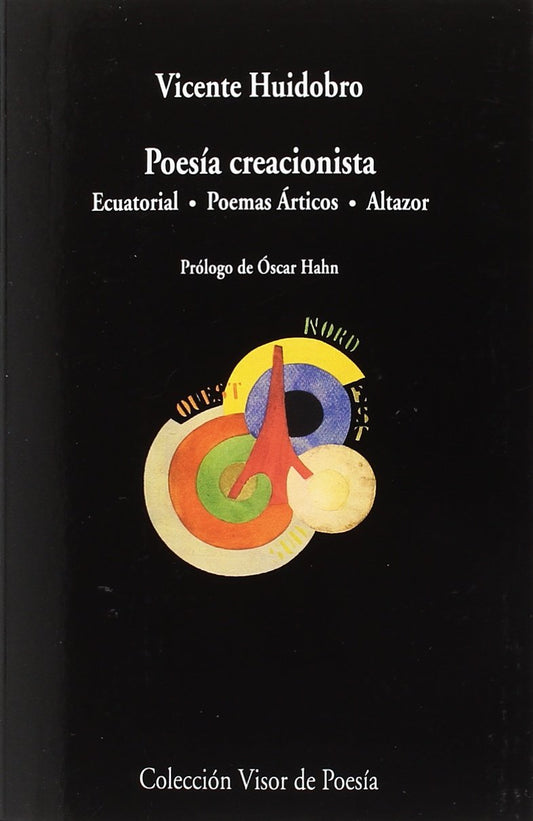 POESÍA CREACIONISTA ecuatorial-poemas árticos-Altazor
