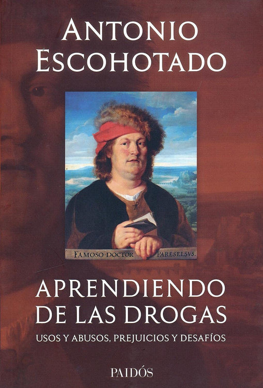 APRENDIENDO DE LAS DROGAS usos y abusos, prejuicios y desafíos