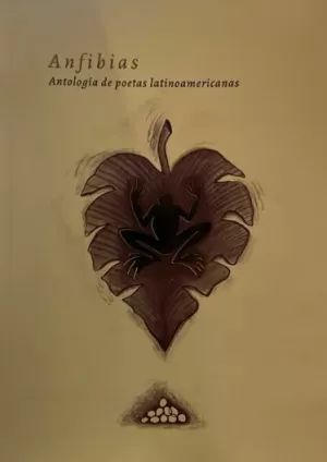 ANFIBIAS antología de poetas latinoamericanas