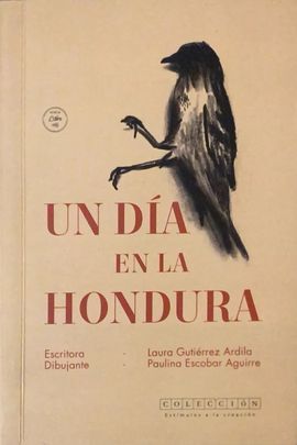 UN DÍA EN LA HONDURA