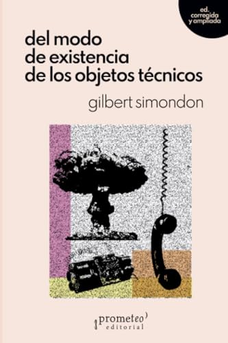 DEL MODO DE EXISTECIA DE LOS OBJETOS TECNICOS