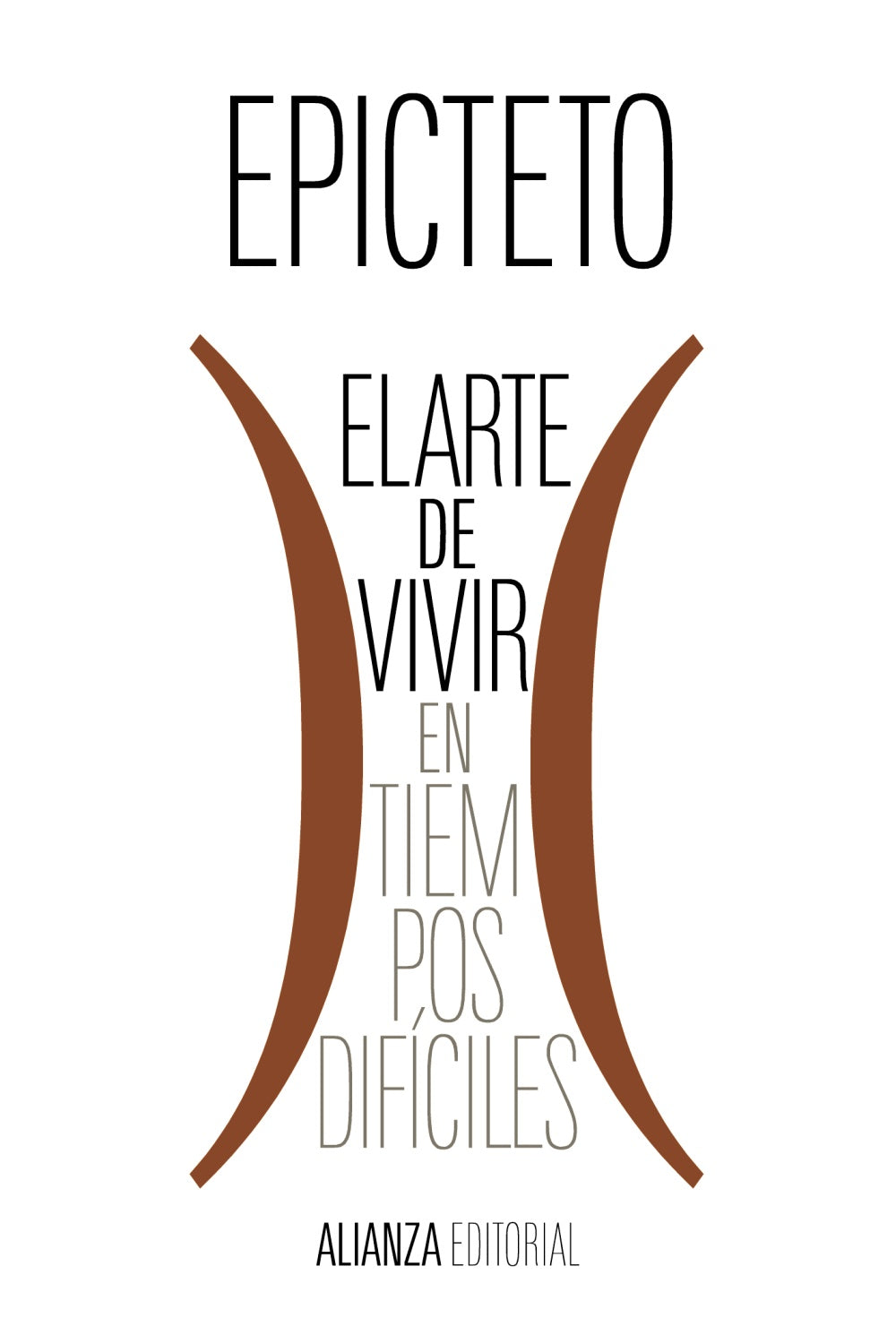 EL ARTE DE VIVIR (en tiempos difíciles) antología de textos
