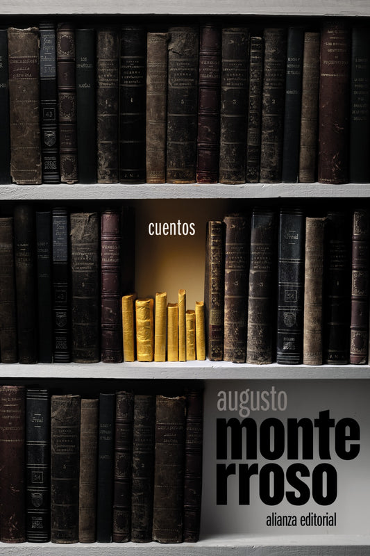 CUENTOS MONTERROSSO