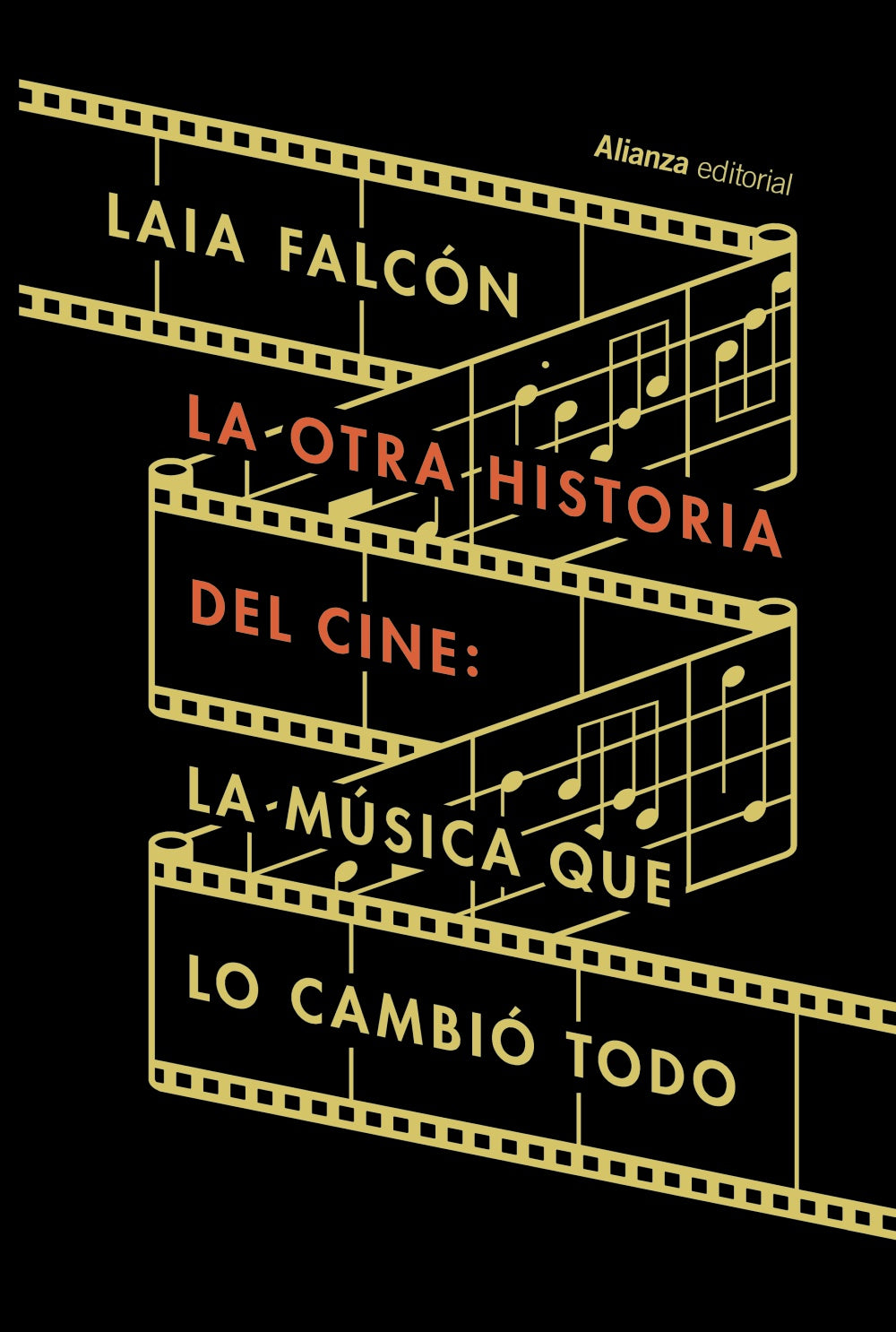 LA OTRA HISTORIA DEL CINE la música que lo cambió todo