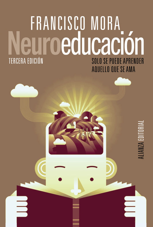 NEUROEDUCACION solo se puede aprender aquello que se ama