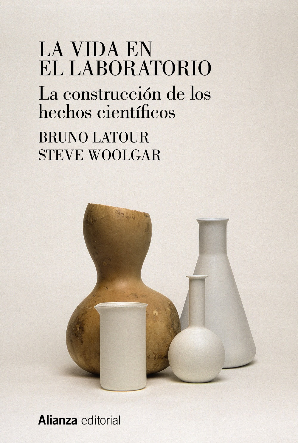 LA VIDA EN EL LABORATORIO la construcción de los hechos científicos