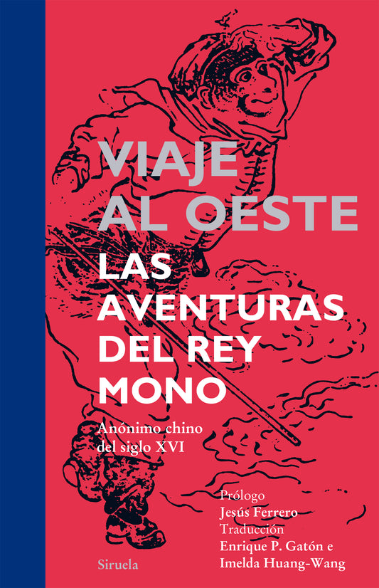 VIAJE AL OESTE las aventuras del rey mono