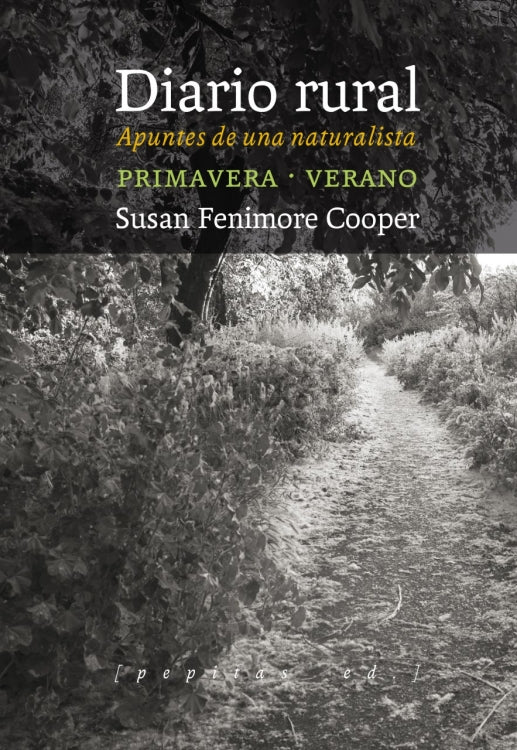 DIARIO RURAL Apuntes de una naturalista (Primavera-Verano)