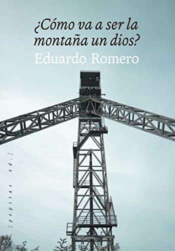 ¿COMO VA SER LA MONTAÑA UN DIOS?