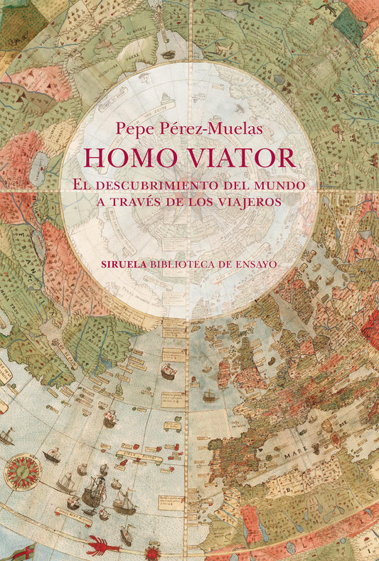 HOMO VIATOR el descubrimiento del mundo a través de los viajeros