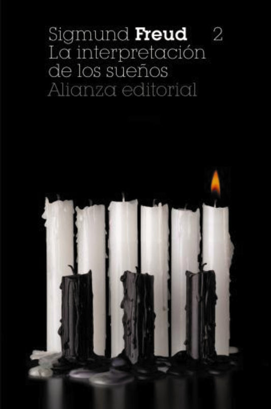 LA INTERPRETACIÓN DE LOS SUEÑOS 2. los sueños