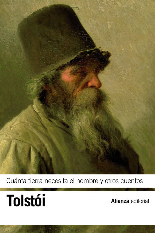 CUANTA TIERRA NECESITA EL HOMBRE y otros cuentos