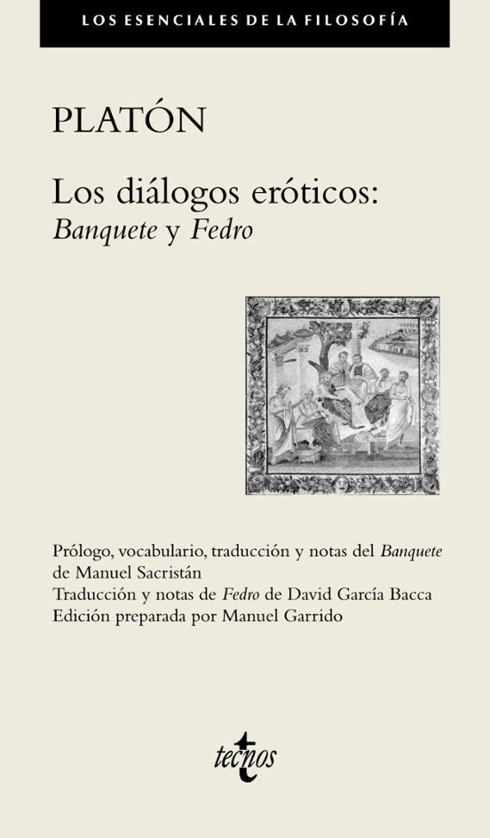 LOS DIALOGOS EROTICOS BANQUTE Y FEDRO
