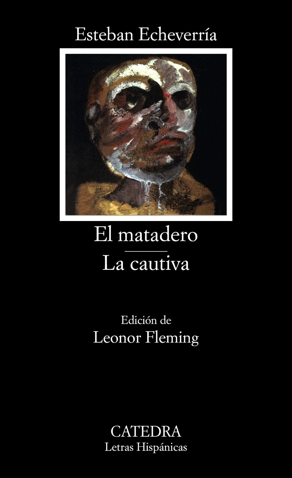EL MATADERO/ LA CAUTIVA