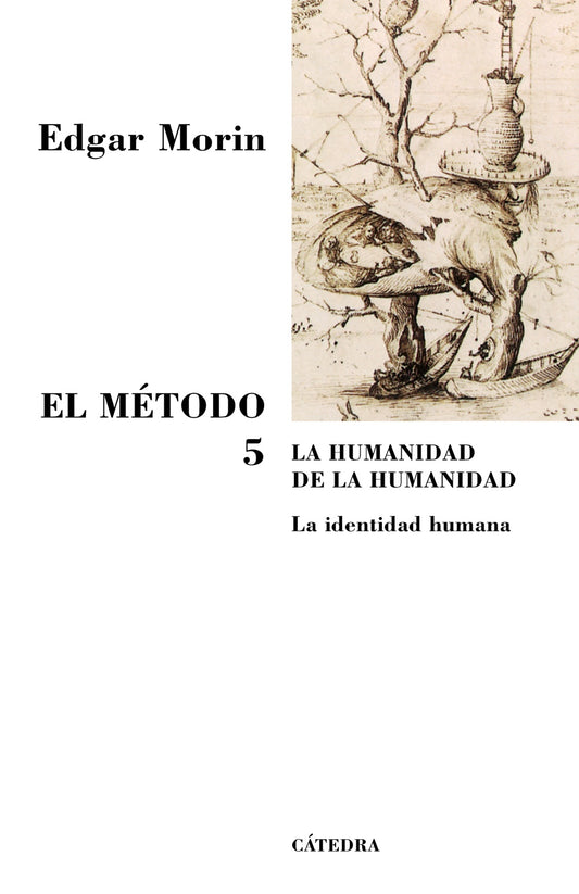 EL MÉTODO 5 la humanidad de la humanidad/la identidad humana