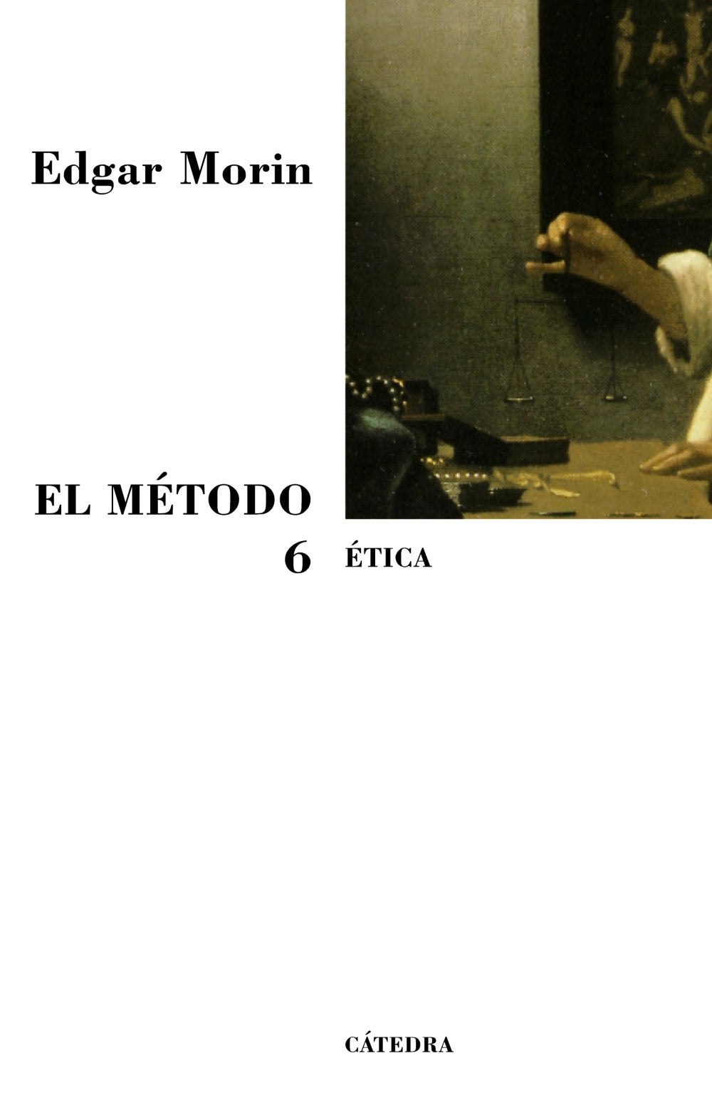 EL MÉTODO 6 ética