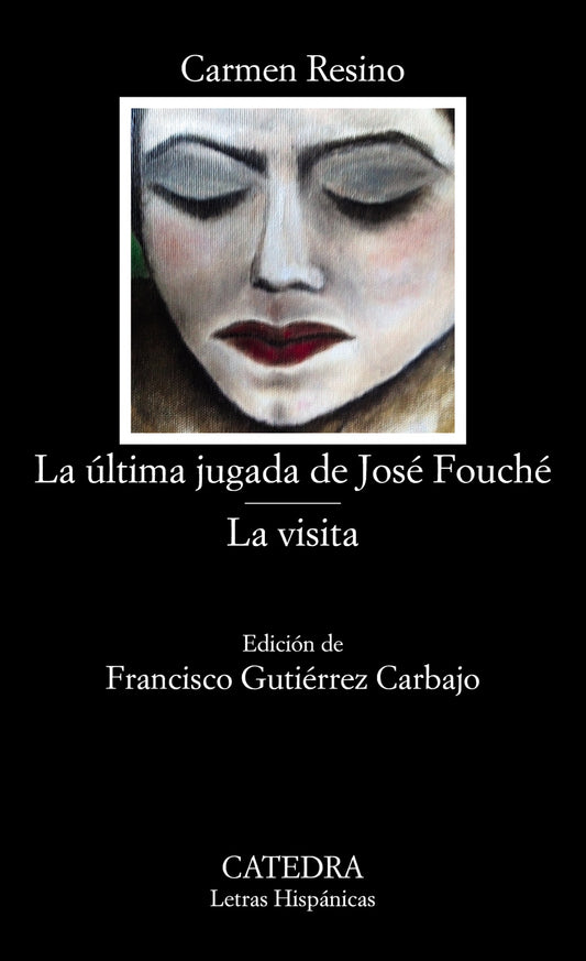 LA ULTIMA JUGADA DE JOSE FOUCHE/LA VISITA