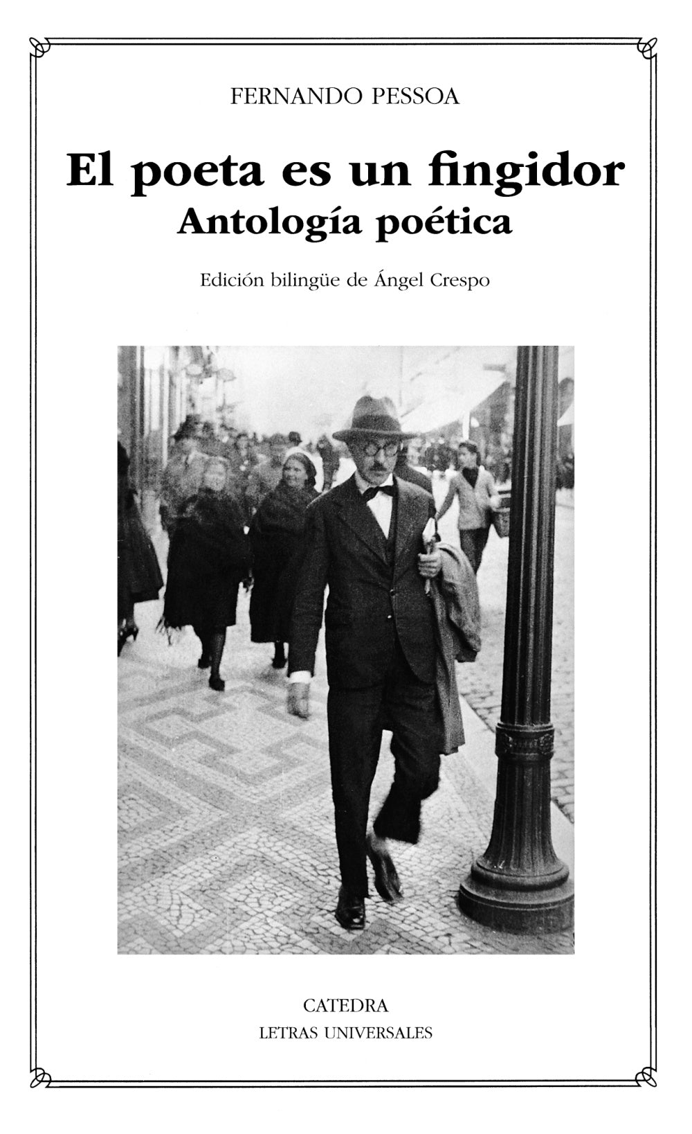 EL POETA ES UN FINGIDOR antología poética