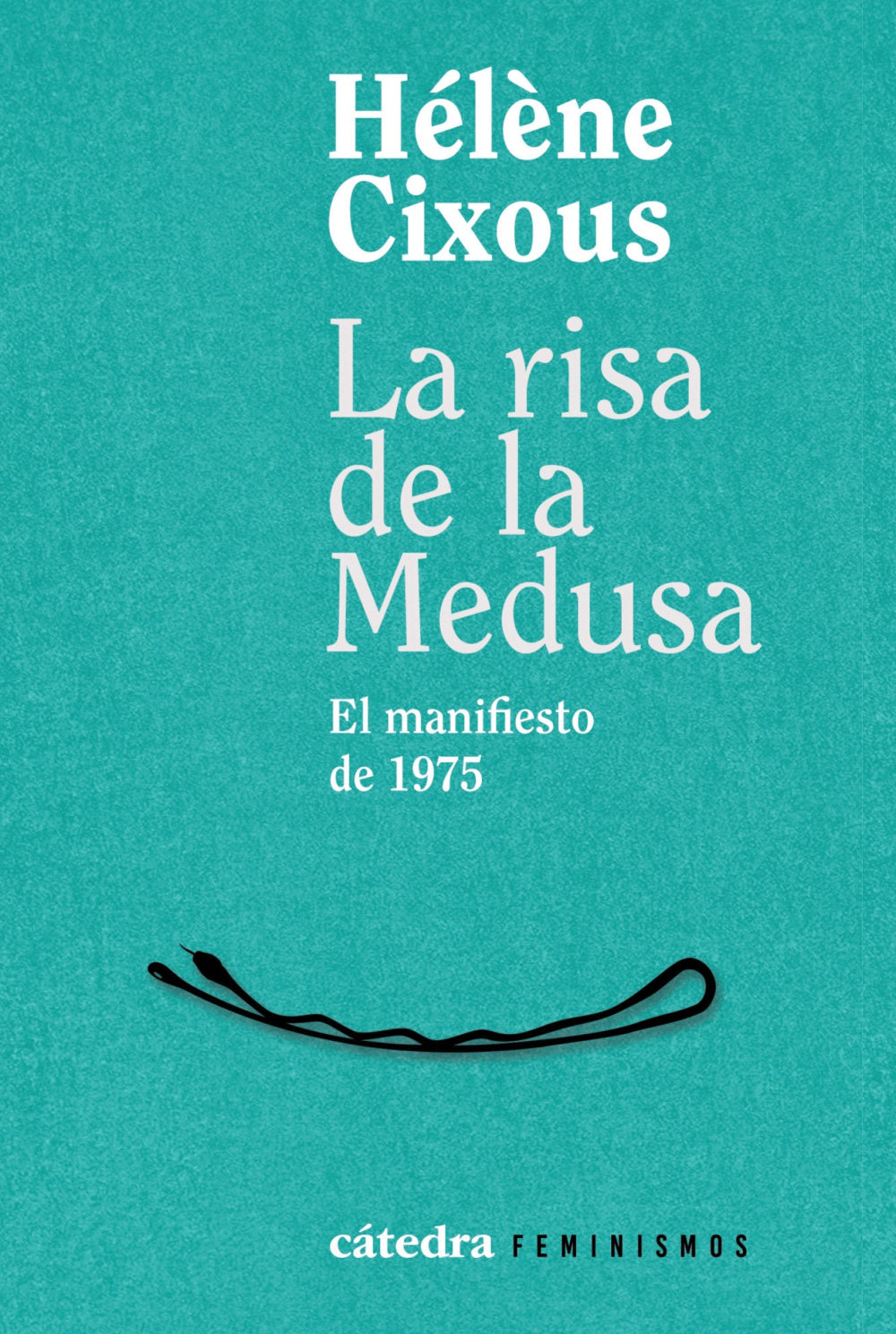 LA RISA DE LA MEDUSA el manifiesto de 1975
