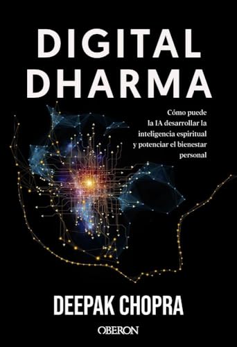 DIGITAL DHARMA COMO PUEDE LA IA DESARROLLAR LA INTELIGENCIA ESPIRITUAL