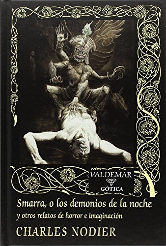 SMARRA O LOS DEMONIOS DE LA NOCHE Y OTROS RELATOS DE HORROR E IMAGINACIÓN