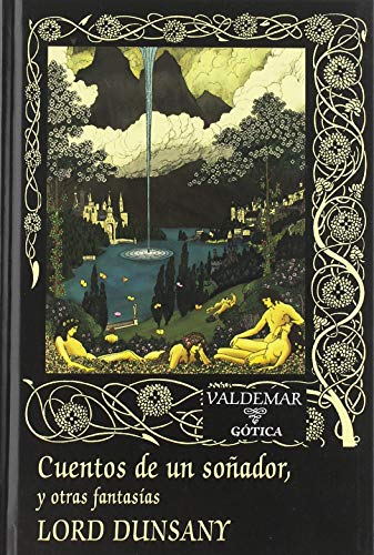 CUENTOS DE UN SOÑADOR Y OTRAS FANTASIAS
