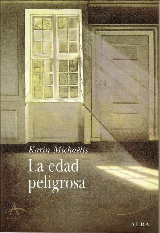 LA EDAD PELIGROSA