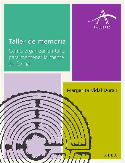 TALLER DE MEMORIA cómo organizar un taller para mantener la mente en forma