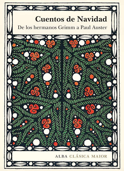 CUENTOS DE NAVIDAD: De los hermanos Grimm a Paul Auster